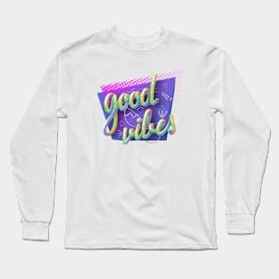 Good Vibes 1. Long Sleeve T-Shirt